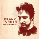 Frank Turner Spotify Live EP